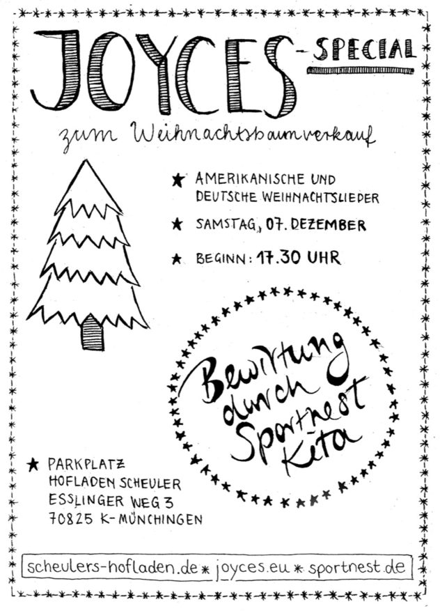JOYCES-Special zum Weihnachtsbaumverkauf @ Parkplatz von Scheuler's Hofladen, Münchingen | Korntal-Münchingen | Baden-Württemberg | Deutschland